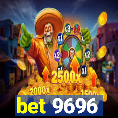 bet 9696